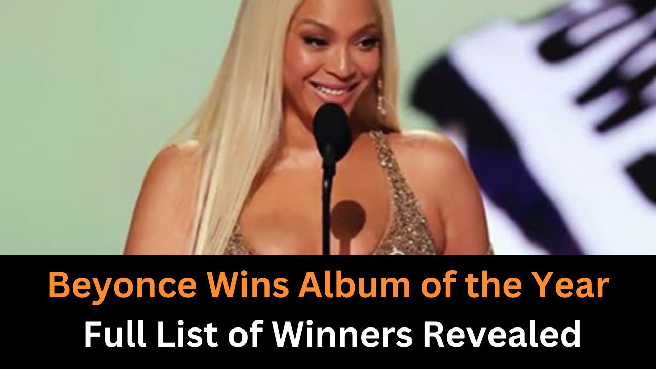 Grammy 2025: Beyonce Wins Album of the Year; Full List of Winners Revealed